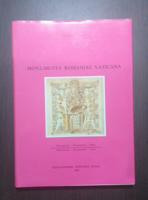 MONUMENTA ROANIAE VATICANA - MANUSCRISE - DOCUMENTE - HARTI - I. DUMITRIU SNAGOV foto