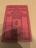 Bibliothek der Unterhaltung und des Wissens , Band 1, Anul 1911