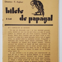 BILETE DE PAPAGAL , REVISTA , DIRECTOR TUDOR ARGHEZI , NR. 19 , VOLUMUL I , ANII '37 - ' 38