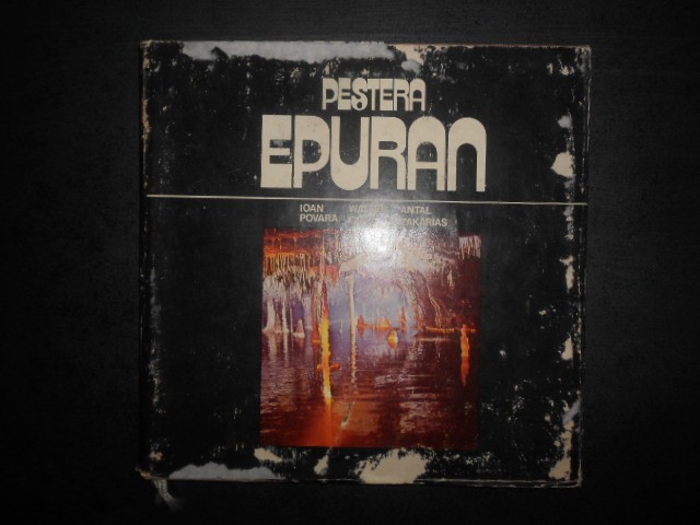 Ioan Povara, Gutt Walter - Pestera Epuran (1981, editie cartonata)