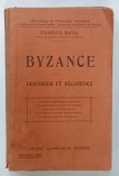BYZANCE , GRANDEUR ET DECADENCE par CHARLES DIEHL , 1934