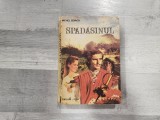 Spadasinul de Michel Zevaco