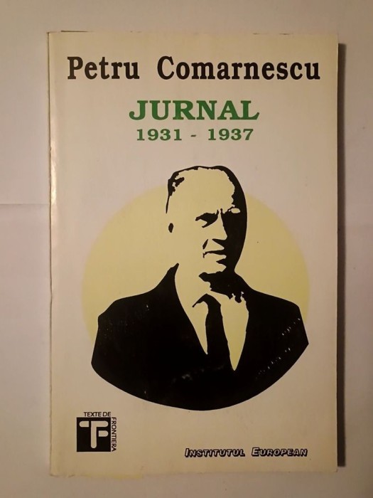Petru Comarnescu - Jurnal 1931-1937