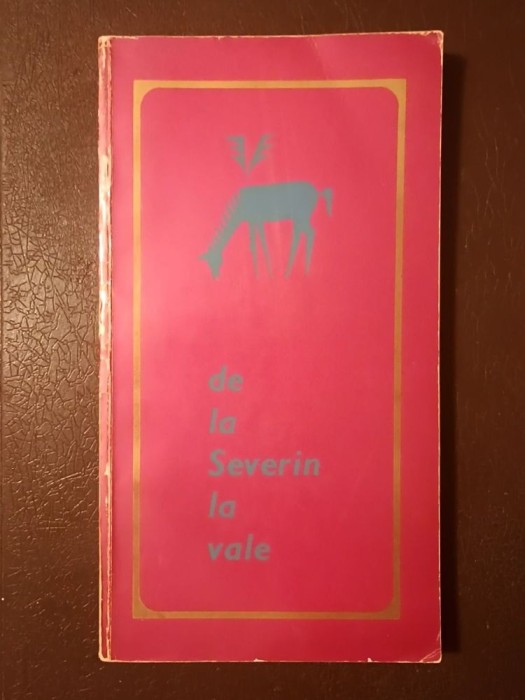 Pavel Ciobanu (ed.) - De la Severin la vale: folclor poetic (Mehedinți)