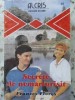 Secrete de Nemarturisit - Frances Flores, Editura ALCRIS, 2001, Roman de Dragoste, 152 Pagini, Paperback