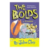 The Bolds in Trouble