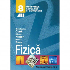 Fizica manual pentru clasa a VIII-a, autor Christopher Clark foto