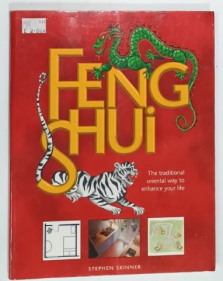 FENG SHUI , THE TRADITIONAL ORIENTAL WAY TO ENHANCE YOUR LIFE by STEPHEN SKINNER , 1997 foto