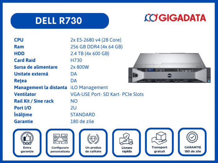 Dell R730 2x E5-2680 v4 256GB H730 2.4TB 2x PS 6 Luni Garantie