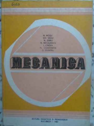 MECANICA-N. MOSU, GH. DELIU, N. SIRBU, N. NICOLAESCU, I. CINDEA, FL. CONSTANTIN, O. DUMITRU-280425