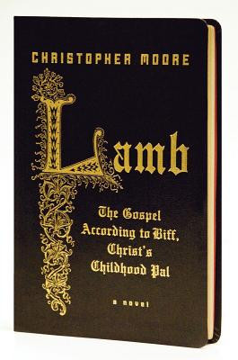 Lamb: The Gospel According to Biff, Christ&#039;s Childhood Pal