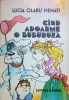 C&acirc;nd Adorme o Buburuză - Lucia Olaru Nenati - 1985, 70 Pagini, Coperta Broșată - Carte Copii