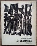 Zi dramatica - Boris Desliu// 1970, dedicatie si semnatura autor, Alta editura