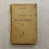 Mircea Eliade - Insula lui Euthanasius - 1943