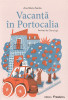 Vacanta In Portocalia , Ana Maria Sandu, Oana Ispir - Editura Frontiera
