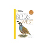 National Geographic Field Guide to the Birds of the United States and Canada--West, 2nd Edition