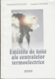 C. Racoceanu C. Căpăț&acirc;nă Emisiile de noxe ale centralelor termoelectrice