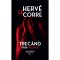 Trecand prin noapte - Herve Le Corre, editia 2024