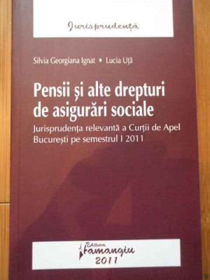 Pensii Si Alte Drepturi De Asigurari Sociale - Silvia Georgiana Ignat Lucia Uta ,292412 foto