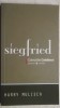 Harry Mulisch - Siegfried. O idila neagra, 2008, Univers