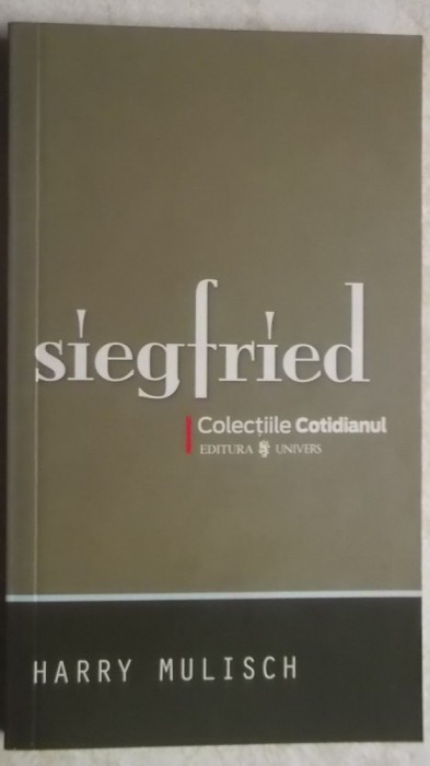 Harry Mulisch - Siegfried. O idila neagra