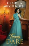 O lady la miezul noptii/Tessa Dare