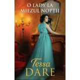 O lady la miezul noptii/Tessa Dare