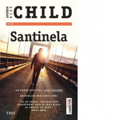 Santinela - Lee Child, Andrew Child, Constantin Dumitru-Palcus