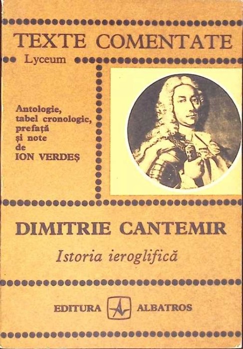 ISTORIA IEROGLIFICA. TEXTE COMENTATE-DIMITRIE CANTEMIR-93188