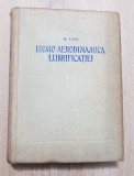 Hidro-aerodinamica lubrificației - N. Tipei