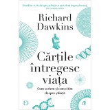 Cartile intregesc viata. Cum scriem si cum citim despre stiinta, Richard Dawkins, Curtea Veche Publishing