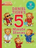 Daniel Tiger&#039;s 5-Minute Stories