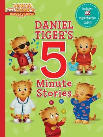 Daniel Tiger&#039;s 5-Minute Stories