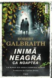 Inimă neagră ca noaptea (Vol. 6) - Hardcover - Robert Galbraith - Trei