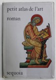PETIT ATLAS DE L &#039;ART ROMAN par J. TIMMERS , 1965
