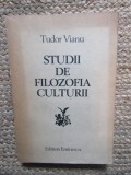 Studii de filozofia culturii - Tudor Vianu