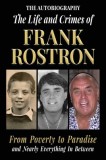 The Life and Crimes of Frank Rostron