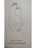 Nichita Stanescu - Laus ptolemaei (editia 1968)