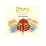 Cumpara ieftin Bruno. Emotiile ne unesc/Andreea Chiru-Maga