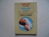 Ducerea multor fii la slava. Innoirea tuturor lucrurilor - Oswald Chambers, 1997, Alta editura