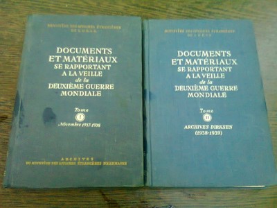 DOCUMENTS ET MATERIAUX SE RAPPORTANT A LA VEILLE DE LA DEUXIEME GUERRE MONDIALE 2 VOLUME (TEXT IN LIMBA FRANCEZA) foto