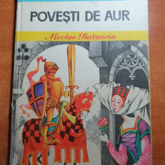carte pentru copii - povesti de aur - nicolae batzaria - 1979