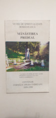 MANASTIREA PREDEAL - CENTENAR CORNELIU ZELEA CODREANU 1899-1999 foto