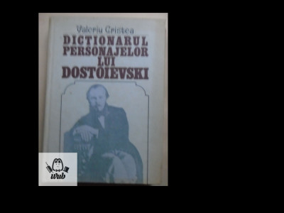 Valeriu Cristea Dictionarul personajelor lui Dostoievski foto