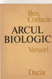 BEN CORLACIU - ARCUL BIOLOGIC ( VERSURI )