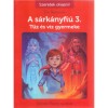 A s&aacute;rk&aacute;nyfi&uacute; 3. - Tűz &eacute;s v&iacute;z gyermeke - &Eacute;ric Sanvoisin