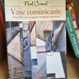 Paul Cernat - Vase comunicante