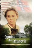 Lumina din intuneric. Volumul 1 din Seria Focul topitorului - Lynn Austin, Lavinia Cernau