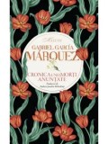 Cumpara ieftin Cronica unei morti anuntate/Gabriel Garcia Marquez