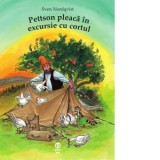 Pettson pleaca in excursie cu cortul - Sven Nordqvist